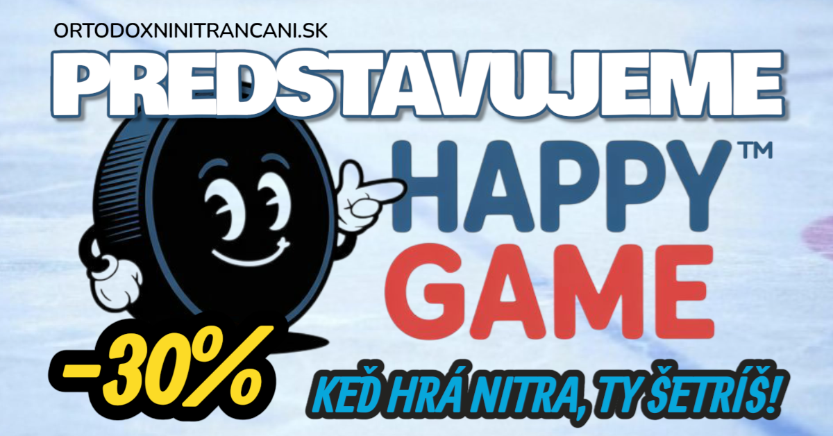 Happy Game - Ked hrá Nitra, ty šetríš, 30% zľava 