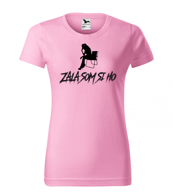 Tričko Zala som si ho Tričko Zala som si ho